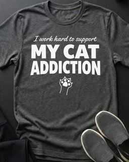 Cat Addiction Tee Gift For Cat Lover