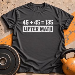 Lifter Math T Shirt Gift For Fitness Lover
