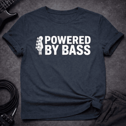 Powered By Bass T Shirt Gift For Bass Player