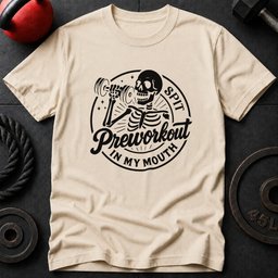 Spit Preworkout T Shirt Gift For Fitness Lover