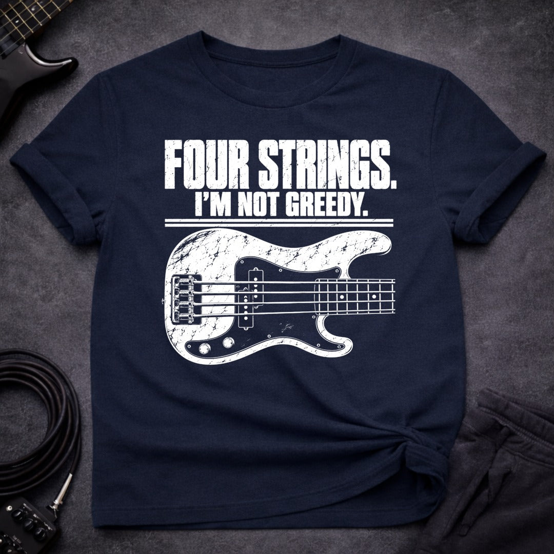 Four Strings T Shirt Gift For Bass Player