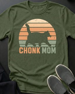 Chonk Mom Tee Gift For Mom