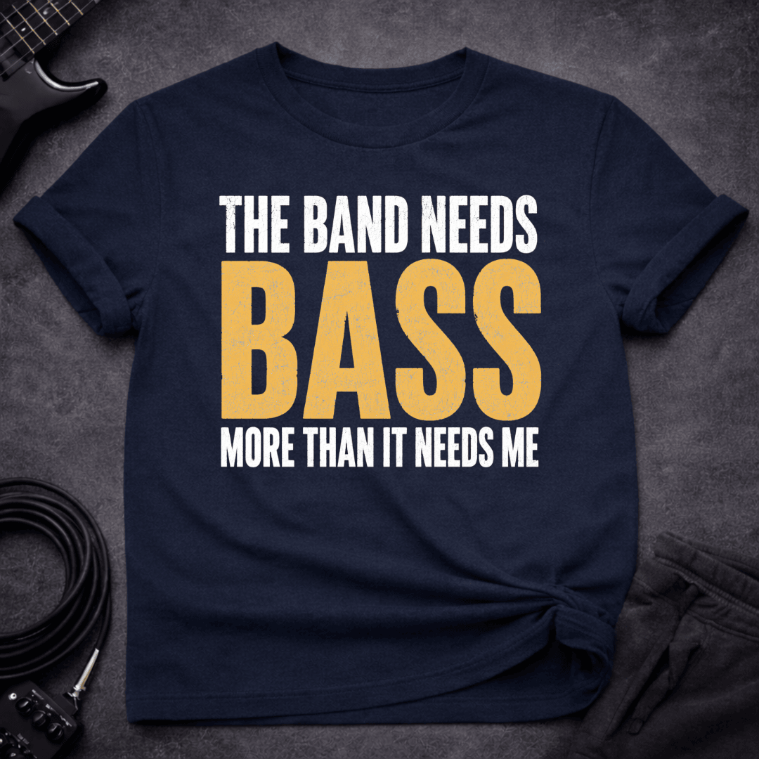 Bass Comes First T Shirt Gift For Bass Player