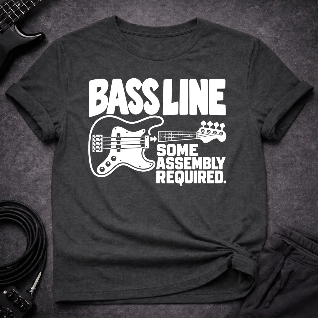 Bassline Assembly Required T Shirt Gift For Bass Player