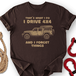 Truck And Forget T Shirt Gift For Offroad Enthusiast