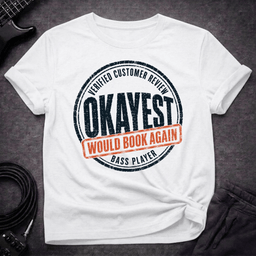 Would Book Again T Shirt Gift For Bass Player