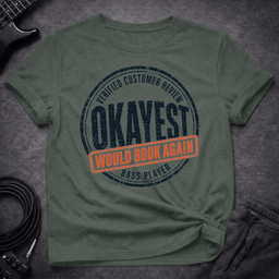 Would Book Again T Shirt Gift For Bass Player