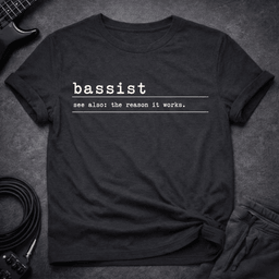 The Unsung Hero T Shirt Gift For Bass Player