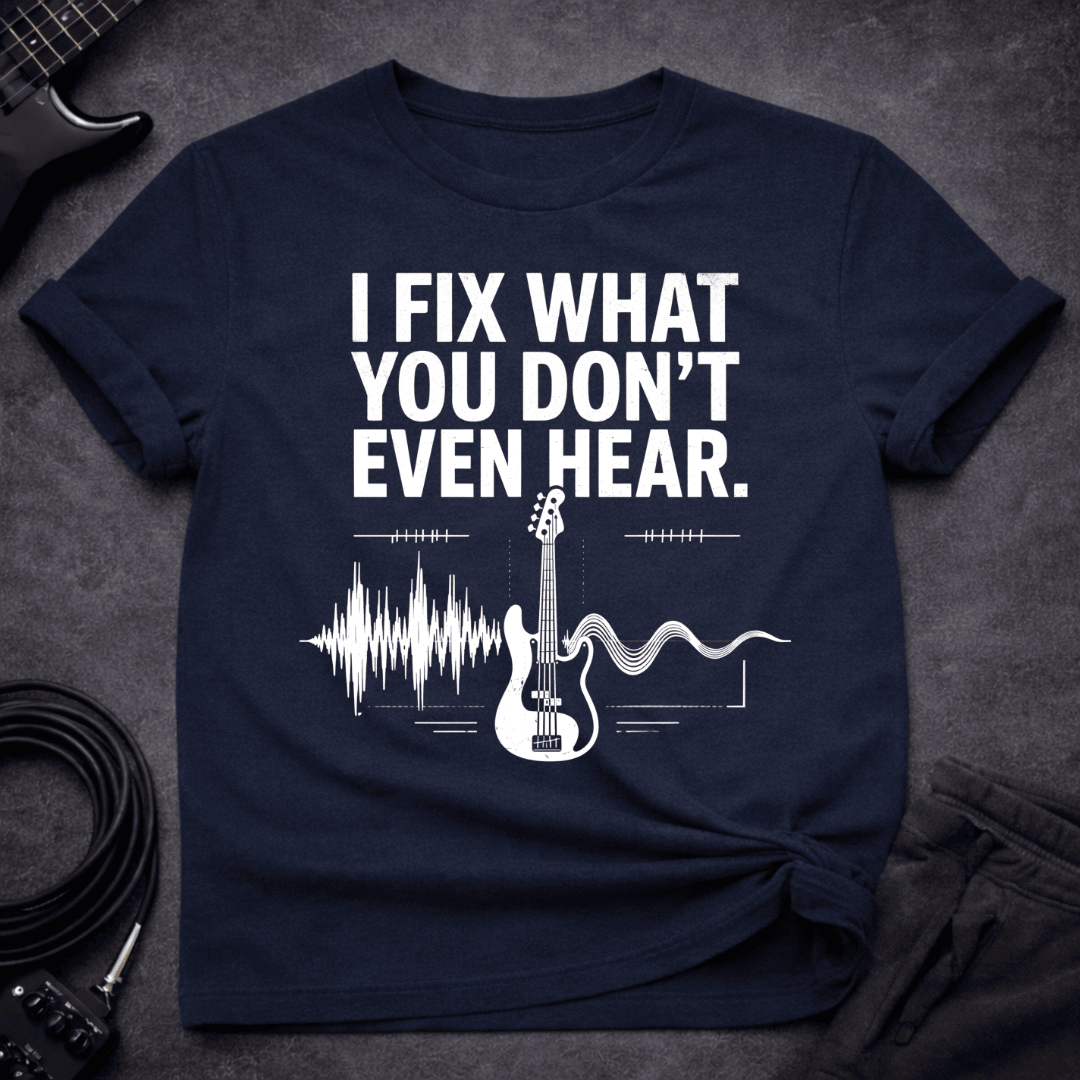 Low Frequency Fixer T Shirt Gift For Bass Player