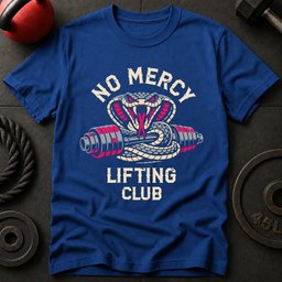 No Mercy T Shirt Gift For Fitness Lover
