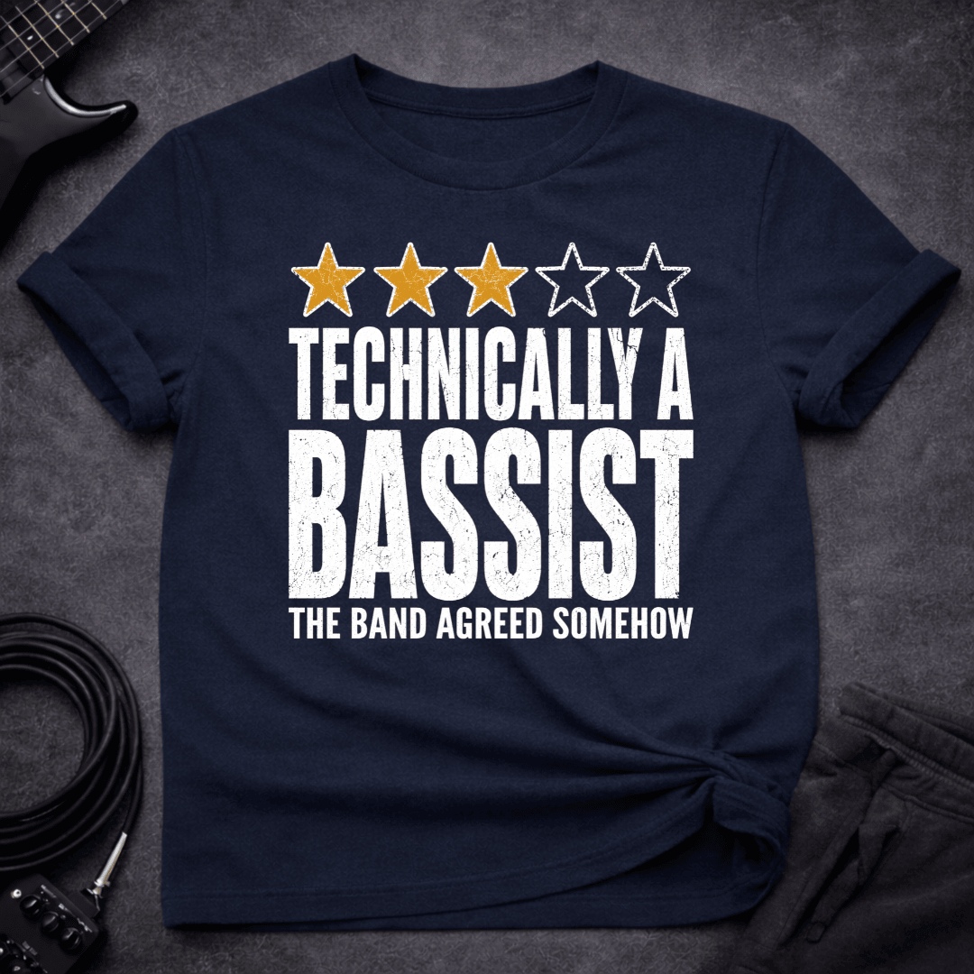 Technically A Bassist T Shirt Gift For Bass Player