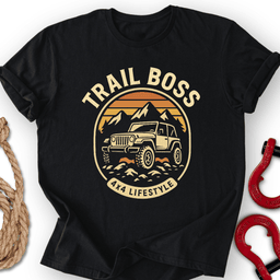 Trail Boss T Shirt Gift For Offroad Enthusiast