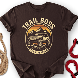 Trail Boss T Shirt Gift For Offroad Enthusiast