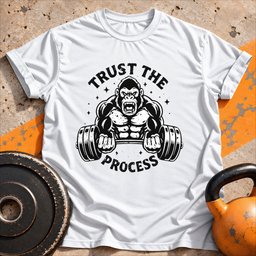 Trust The Process T Shirt Gift For Fitness Lover