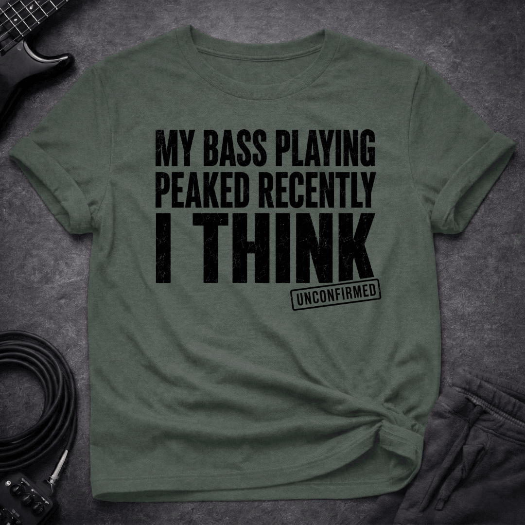 Unconfirmed Peak T Shirt Gift For Bass Player