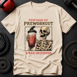 Powered By Preworkout And T Shirt Gift For Fitness Lover