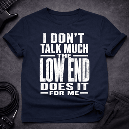 I Dont Talk Much T Shirt Gift For Bass Player