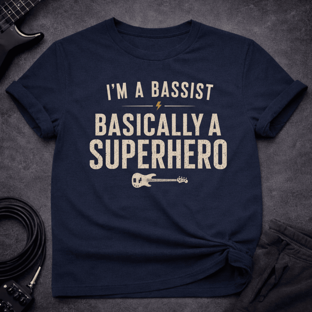 Basically A Superhero T Shirt Gift For Bass Player
