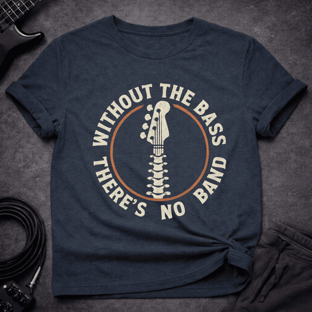 Theres No Band Logo T Shirt Gift For Bass Player