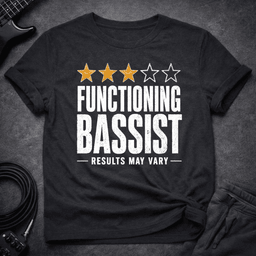 Results May Vary T Shirt Gift For Bass Player