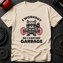 I Work Out Raccoon T Shirt Gift For Fitness Lover