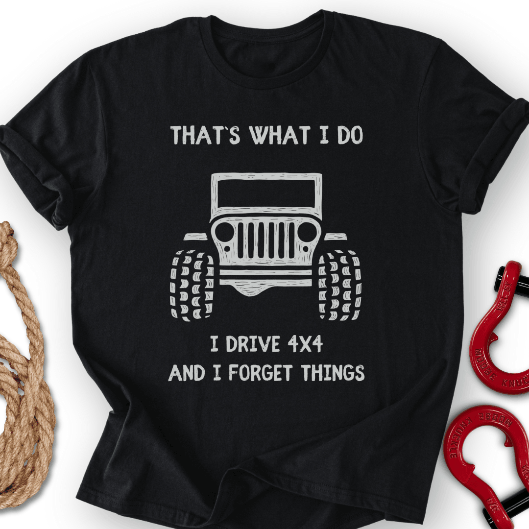 What I Do T Shirt Gift For Offroad Enthusiast
