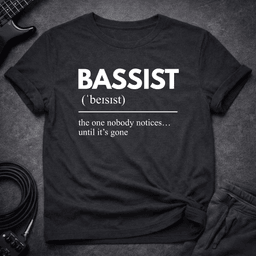 Until Its Gone T Shirt Gift For Bass Player