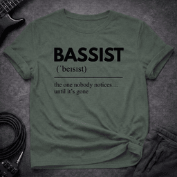 Until Its Gone T Shirt Gift For Bass Player