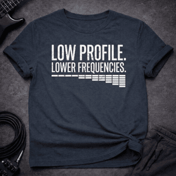 Low Profile T Shirt Gift For Bass Player