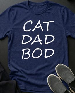 Cat Dad Bod Tee Gift For Dad