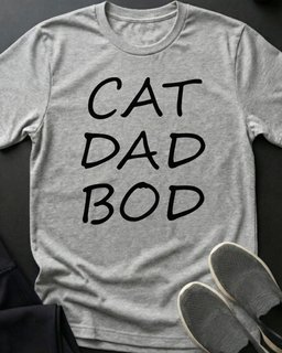 Cat Dad Bod Tee Gift For Dad