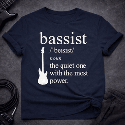 Quiet Power Bassist T Shirt Gift For Bass Player