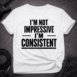 Im Consistent T Shirt Gift For Bass Player