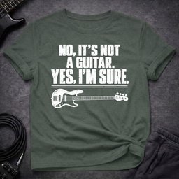 Yes Im Sure T Shirt Gift For Bass Player