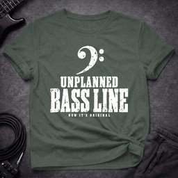 Unplanned Bassline T Shirt Gift For Bass Player