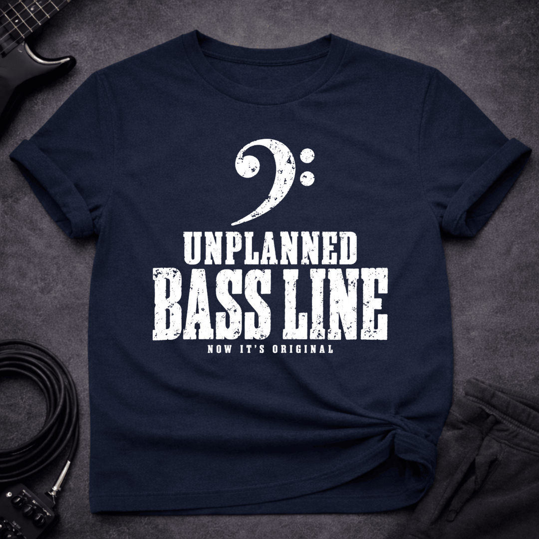 Unplanned Bassline T Shirt Gift For Bass Player