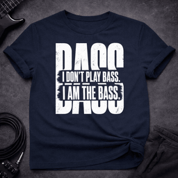 I Am The Bass T Shirt Gift For Bass Player