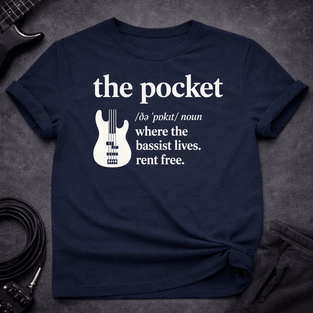 The Pocket Definition T Shirt Gift For Bass Player