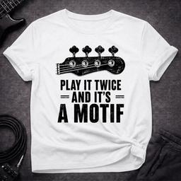 Its A Motif T Shirt Gift For Bass Player