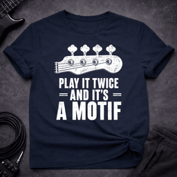 Its A Motif T Shirt Gift For Bass Player