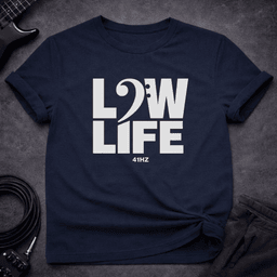 Low Life T Shirt Gift For Bass Player