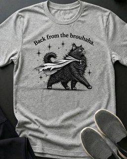 Brouhaha Tee Gift For Cat Lover