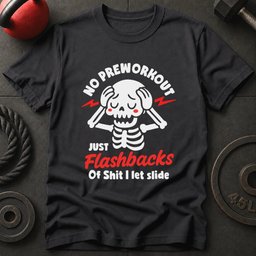 No Preworkout T Shirt Gift For Fitness Lover