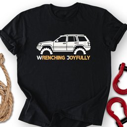 Wrenching Joy T Shirt Gift For Offroad Enthusiast