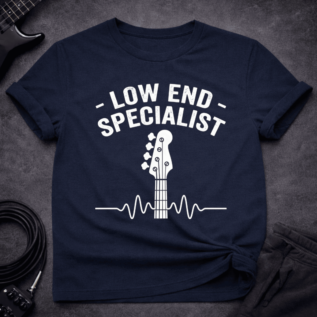 Low End Specialist T Shirt Gift For Bass Player