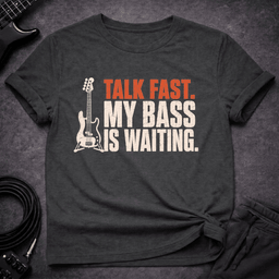 My Bass Cant Wait T Shirt Gift For Bass Player