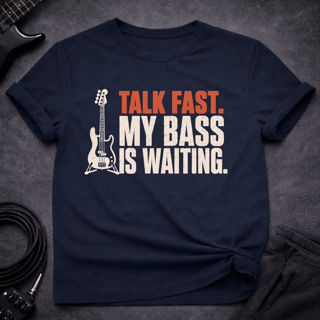 My Bass Cant Wait T Shirt Gift For Bass Player