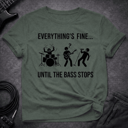 Until The Bass Stops T Shirt Gift For Bass Player