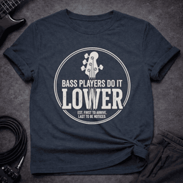Bass Do IT Lower T Shirt Gift For Bass Player