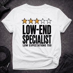 Low End Expectations T Shirt Gift For Bass Player